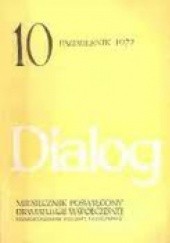 Okładka książki Dialog, nr 10 / październik 1968 Ernest Bryll, Tomasz Łubieński, Władysław Orłowski, Redakcja miesięcznika Dialog, Zbigniew Stolarek
