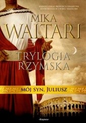 Okładka książki Mój syn, Juliusz Mika Waltari