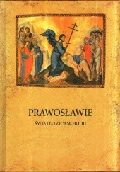 Okładka książki Prawosławie. Światło ze Wschodu Krzysztof Leśniewski