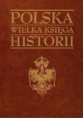 Okładka książki Polska wielka księga historii