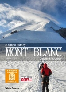 Z Dachu Europy - Mont Blanc