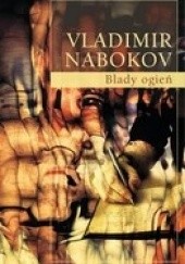 Okładka książki Blady ogień Vladimir Nabokov