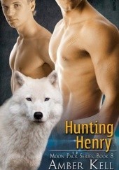 Okładka książki Hunting Henry Amber Kell