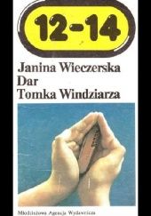 Okładka książki Dar Tomka Windziarza Janina Wieczerska