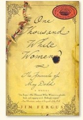 Okładka książki One Thousand White Women: The Journals of May Dodd Jim Fergus