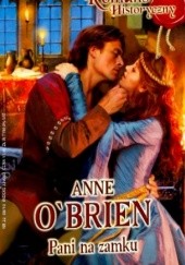 Okładka książki Pani na zamku Anne O'Brien