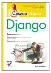 Okładka książki Django. Ćwiczenia praktyczne Piotr Maliński
