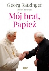 Okładka książki Mój brat, Papież Georg Ratzinger