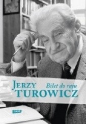 Okładka książki Bilet do raju Jerzy Turowicz