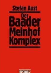 Okładka książki Der Baader-Meinhof-Komplex Stefan Aust