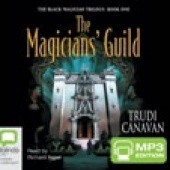 Okładka książki The Magicians' Guild Trudi Canavan