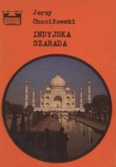 Okładka książki Indyjska szarada Jerzy Chociłowski