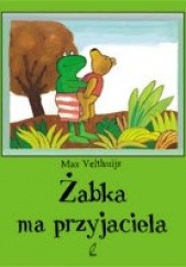 Okładka książki Żabka ma przyjaciela Max Velthuijs