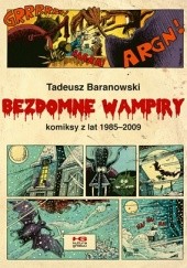 Okładka książki Bezdomne wampiry Tadeusz Baranowski