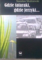 Okładka książki Gdzie tataraki, gdzie jerzyki Stanisław Modrzewski
