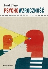 Okładka książki Psychowzroczność. Przekształć własny umysł zgodnie z regułami nowej wiedzy o empatii