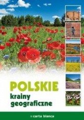 Okładka książki Polskie krainy geograficzne praca zbiorowa