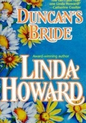 Okładka książki Duncan's Bride Linda Howard