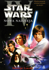 Okładka książki Star Wars: Nowa Nadzieja George Lucas