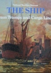 Okładka książki Steam Tramps and Cargo Liners, 1850-1950 Robin Craig