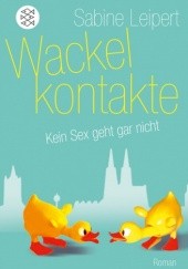 Okładka książki Wackelkontakte Sabine Leipert