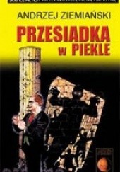 Okładka książki Przesiadka w Piekle Andrzej Ziemiański