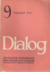 Okładka książki Dialog, nr 9 / wrzesień 1971 Janusz Krasiński, Redakcja miesięcznika Dialog, Tadeusz Różewicz, Eric Westphal