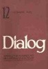 Okładka książki Dialog, nr 12 / grudzień 1971 Samuel Beckett,&nbsp;Zofia Chądzyńska,&nbsp;Daniel Gerould,&nbsp;Ireneusz Iredyński,&nbsp;Joanna Kulmowa,&nbsp;Krystyna Miłobędzka,&nbsp;Jerzy Przeździecki,&nbsp;Redakcja miesięcznika Dialog