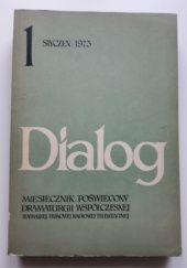 Okładka książki Dialog, nr 1 / styczeń 1973 Jarosław Abramow-Newerly, Ireneusz Iredyński, Marek Nowakowski, Redakcja miesięcznika Dialog, David Storey