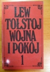 Okładka książki Wojna i pokój T. I Lew Tołstoj
