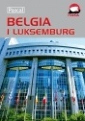 Okładka książki Belgia i Luksemburg - przewodnik ilustrowany praca zbiorowa