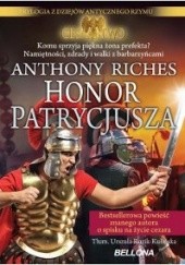 Okładka książki Honor Patrycjusza Anthony Riches