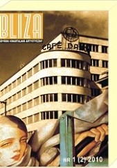 Okładka książki BLIZA - Gdyński Kwartalnik Artystyczny nr 3 (4) 2010 - Współczesna polska tożsamość Redakcja kwartalnika Bliza