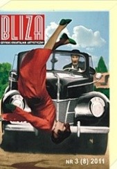 Okładka książki BLIZA - Gdyński Kwartalnik Artystyczny nr 3 (8) 2011 - Kultura a motoryzacja Redakcja kwartalnika Bliza