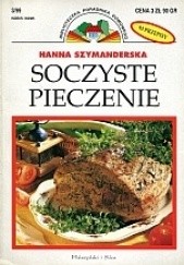 Okładka książki Soczyste pieczenie Hanna Szymanderska