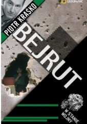 Okładka książki Bejrut Piotr Kraśko