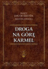 Okładka książki Droga na Górę Karmel św. Jan od Krzyża