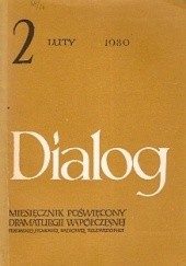Okładka książki Dialog, nr 2 / luty 1980 Filip Bajon, Ryszard Marek Groński, Walentin Rasputin, Redakcja miesięcznika Dialog, Michaił Szatrow