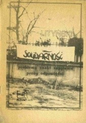 Okładka książki Solidarność - problemy, znaki zapytania, próby odpowiedzi Jan Lityński