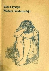 Okładka książki Madam Frankensztajn Zyta Oryszyn