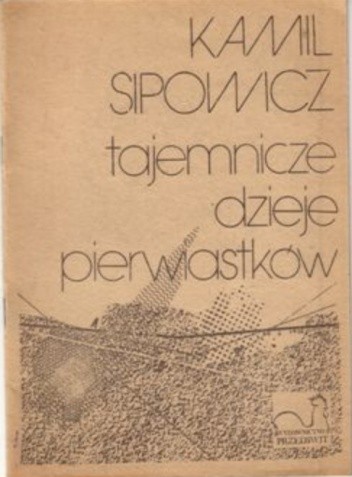 Okładka książki Tajemnicze dzieje pierwiastków Kamil Sipowicz