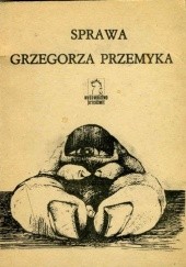 Okładka książki Sprawa Grzegorza Przemyka
