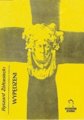 Okładka książki Wypędzeni Ryszard Żółtaniecki