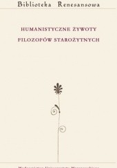 Okładka książki Humanistyczne żywoty filozofów starożytnych Włodzimierz Olszaniec