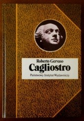 Okładka książki Cagliostro. Życie Giuseppe Balsama, maga i awanturnika Roberto Gervaso