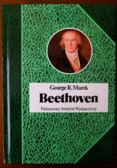 Okładka książki Beethoven. Biografia geniusza George R. Marek