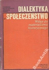 Okładka książki Dialektyka a społeczeństwo Stanisław Kozyr-Kowalski