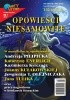 Okładka książki Opowieści Niesamowite nr 1 (2) 2012 Monika Bończa-Tomaszewska,&nbsp;Katarzyna Enerlich,&nbsp;Jędrzej Fijałkowski,&nbsp;Agata Foster,&nbsp;Karolina Kotowska,&nbsp;Joanna Kułakowska,&nbsp;Kazimierz Kyrcz jr,&nbsp;Mirosława Liszewska,&nbsp;Maria Mamczur,&nbsp;Jewgienij T. Olejniczak,&nbsp;Andrzej Pilipiuk,&nbsp;Jolanta Podsiadła,&nbsp;Gabriel Szczęsny,&nbsp;Paweł Szlachetko,&nbsp;Jan Tulik