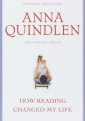 Okładka książki How Reading Changed My Life Anna Quindlen