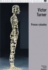Okładka książki Proces rytualny. Struktura i antystruktura Victor W. Turner
